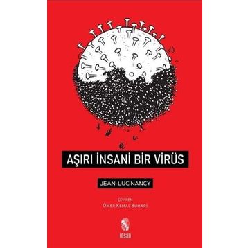 Aşırı İnsani Bir Virüs - Jean-Luc Nancy