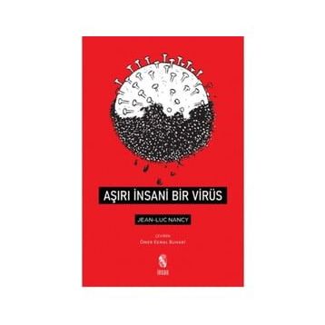 Aşırı İnsani Bir Virüs - Jean-Luc Nancy