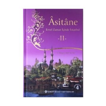 Asitane - Evvel Zaman İçinde İstanbul 2 - A. Ragıp Akyavaş
