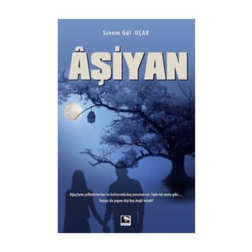 Aşiyan - Sinem Gül Uçar