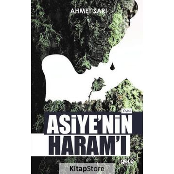 Asiye'nin Haram'ı - Ahmet Sarı