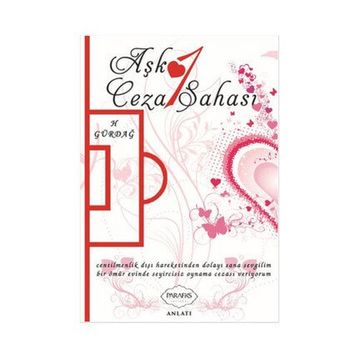 Aşk 1 Ceza Sahası - H. Gürdağ