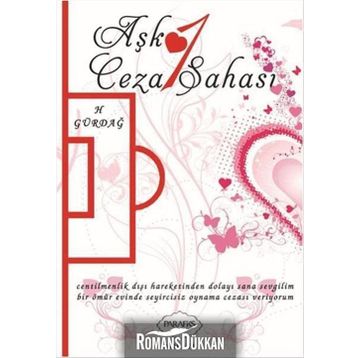 Aşk 1 Ceza Sahası - H. Gürdağ