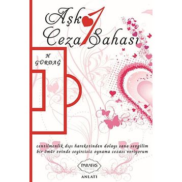 Aşk 1 Ceza Sahası - H. Gürdağ