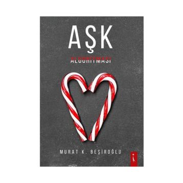 Aşk Algoritması - Murat K.Beşiroğlu