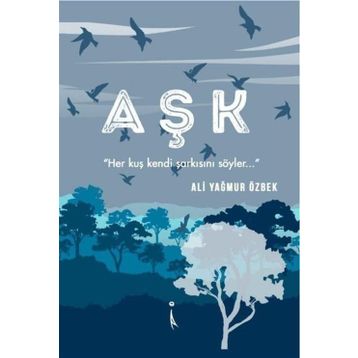 Aşk - Ali Yağmur Özbek