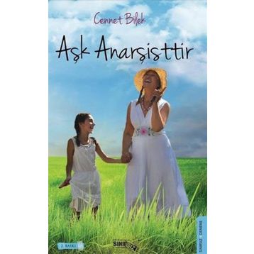 Aşk Anarşistir - Cennet Bilek