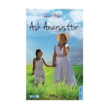 Aşk Anarşistir - Cennet Bilek