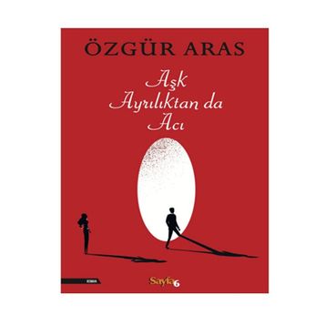 Aşk Ayrılıktan Da Acı İnkılap Kitabevi