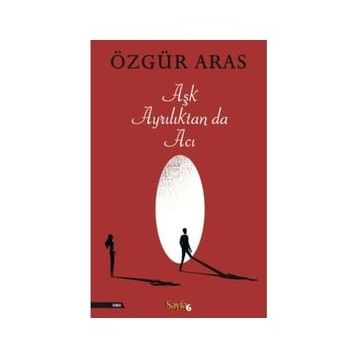 Aşk Ayrılıktan Da Acı İnkılap Kitabevi