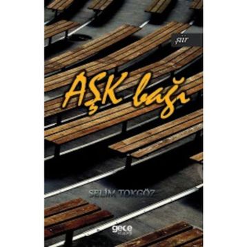 Aşk Bağı - Selim Tokgöz
