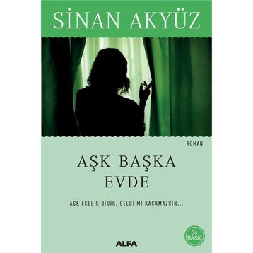 Aşk Başka Evde - Sinan Akyüz