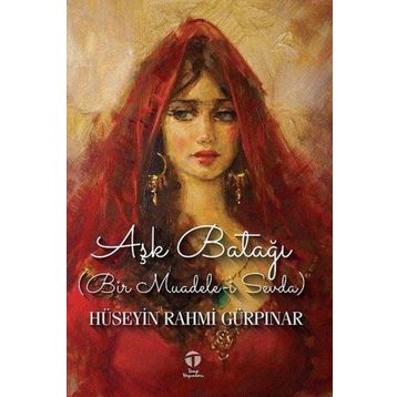 Aşk Batağı - Hüseyin Rahmi Gürpınar