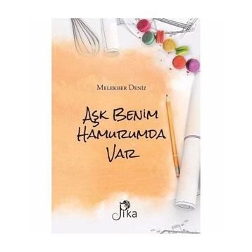 Aşk Benim Hamurumda Var - Melekber Deniz