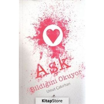 Aşk Bildiğini Okuyor - Umut Çakırhan