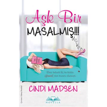 Aşk Bir Masalmış - Cindi Madsen