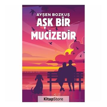 Aşk Bir Mucizedir - Ayşen Bozkuş