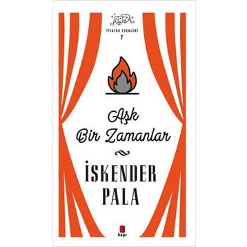 Aşk Bir Zamanlar Ciltli- İskender Pala