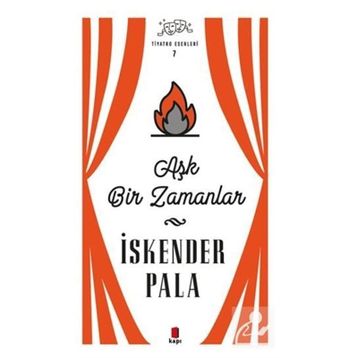 Aşk Bir Zamanlar - İskender Pala