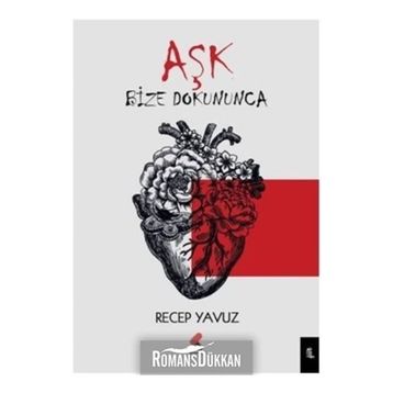 Aşk Bize Dokununca - Recep Yavuz