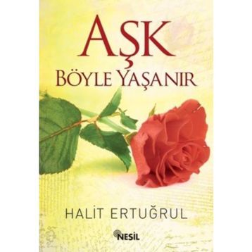 Aşk Böyle Yaşanır - Halit Ertuğrul