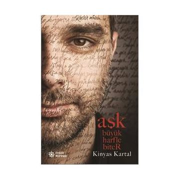 Aşk Büyük Harfle Biter - Kinyas Kartal