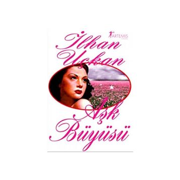 Aşk Büyüsü - İlhan Uçkan