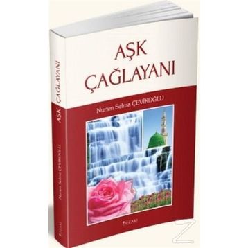 Aşk Çağlayanı - Nurten Selma Çevikoğlu