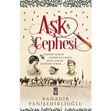Aşk Cephesi - Bahadır Yenişehirlioğlu