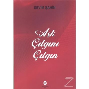 Aşk Çılgını Çılgın - Sevim Şahin