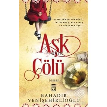 Aşk Çölü - Bahadır Yenişehirlioğlu