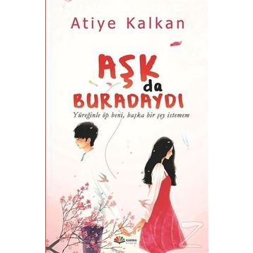 Aşk da Buradaydı Karma Kitaplar