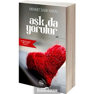 Aşk Da Yorulur- Mehmet Sadık Kırımlı