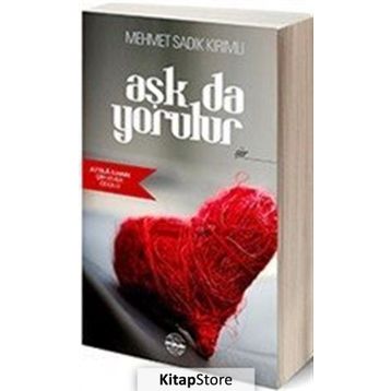 Aşk Da Yorulur- Mehmet Sadık Kırımlı