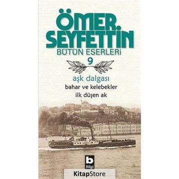Aşk Dalgası - Ömer Seyfettin