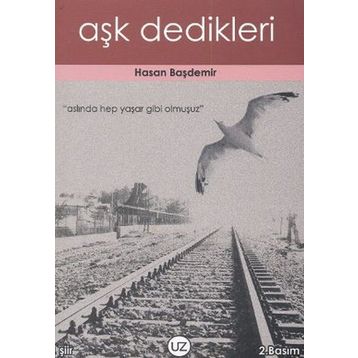 Aşk Dedikleri - Hasan Başdemir