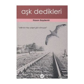 Aşk Dedikleri - Hasan Başdemir