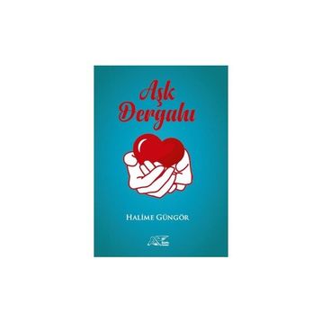 Aşk Dergahı Halime Güngör