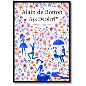 Aşk Dersleri - Alain de Botton
