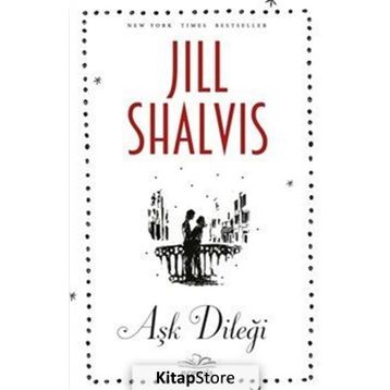 Aşk Dileği - Jill Shalvis