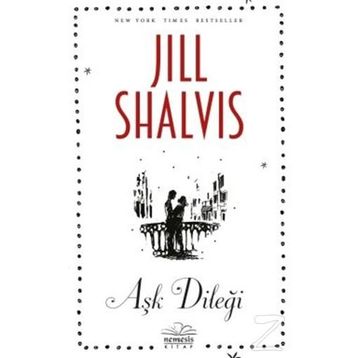 Aşk Dileği - Jill Shalvis