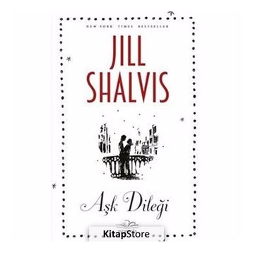 Aşk Dileği - Jill Shalvis