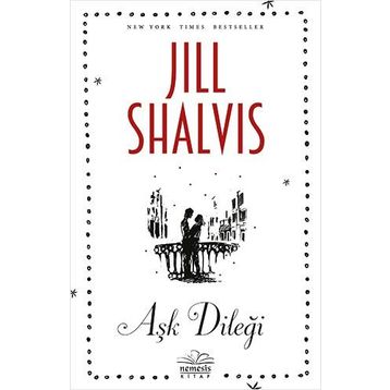 Aşk Dileği - Jill Shalvis