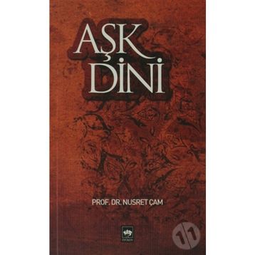 AŞK DINI - NUSRET ÇAM