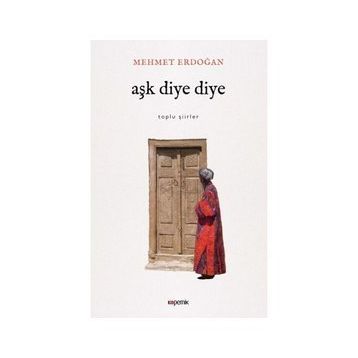 Aşk Diye Diye - Mehmet Erdoğan