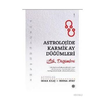 Aşk Düğümleri - Berna Atay Sema Kılıç