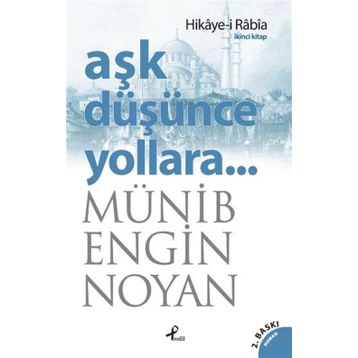 Aşk Düşünce Yollara 2 - Münib Engin Noyan