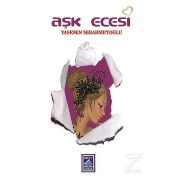 Aşk Ecesi - Yasemin Mirahmetoğlu