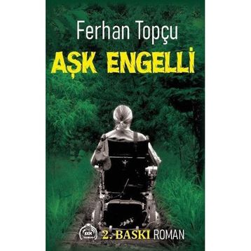 Aşk Engelli - Ferhan Topçu
