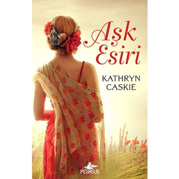 Aşk Esiri - Kathryn Caskie